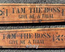 Pair Antique Wood Trade Signs Quack Medicine I AM THE BOSS Late 1800s Wagon Side